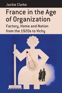 Enlarge image Cover: France in the Age of Organization - Berghahn Books