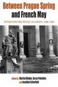 Enlarge image Cover: Between Prague Spring and French May - Berghahn Books