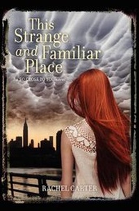 Enlarge image Cover: This Strange and Familiar Place - Harper Teen