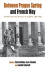 Cover: Between Prague Spring and French May - Berghahn Books