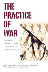 Enlarge image Cover: The Practice of War - Berghahn Books