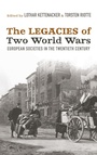 Cover: The Legacies of Two World Wars - Berghahn Books