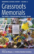 Cover: Grassroots Memorials - Berghahn Books