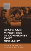 Cover: State and Minorities in Communist East Germany - Berghahn Books