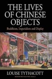 Enlarge image Cover: The Lives of Chinese Objects - Berghahn Books