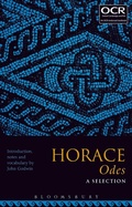 Cover: Horace Odes: A Selection - Bloomsbury Academic