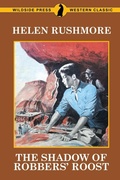 Cover: The Shadow of Robbers' Roost - Wildside Press