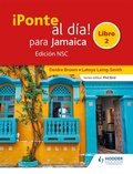 Cover: !Ponte al dia! para Jamaica Libro 2 Edicion NSC - Hodder Education