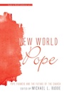 Cover: New World Pope - Wipf and Stock Publishers