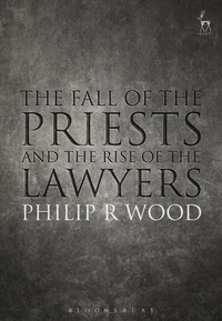 Enlarge image Cover: The Fall of the Priests and the Rise of the Lawyers - Hart Publishing