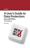 Cover: A User's Guide to Data Protection: Law and Policy - Bloomsbury Professional