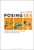 Cover: Posing Sex - Bloomsbury Academic USA