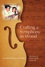 Cover: Crafting a Symphony in Wood - Wipf and Stock Publishers