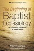 Cover: The Beginning of Baptist Ecclesiology - Wipf and Stock Publishers