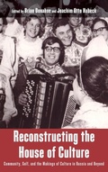 Cover: Reconstructing the House of Culture - Berghahn Books