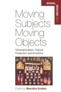 Cover: Moving Subjects, Moving Objects - Berghahn Books