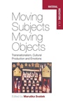Cover: Moving Subjects, Moving Objects - Berghahn Books