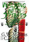 Cover: Walking With Spirits Volume 5 Native American Myths, Legends, And Folklore - Light Of The Moon Publishing