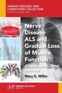 Cover: Nerve Disease ALS and Gradual Loss of Muscle Function - Momentum Press