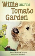 Cover: Willie and the Tomato Garden - Banyan Tree Press