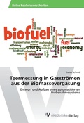 Cover: Teermessung in Gasstr&ouml;men aus der Biomassevergasung - AV Akademikerverlag