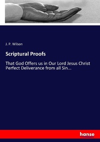 Enlarge image Cover: Scriptural Proofs - Hansebooks