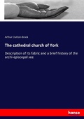 Cover: The cathedral church of York - Hansebooks