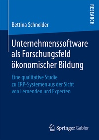 Abbildung von: Unternehmenssoftware als Forschungsfeld ökonomischer Bildung - Springer Gabler