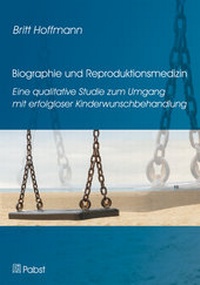 Abbildung von: Biographie und Reproduktionsmedizin - Pabst Science Publishers