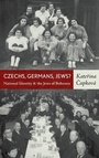 Cover: Czechs, Germans, Jews? - Berghahn Books
