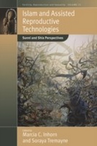 Enlarge image Cover: Islam and Assisted Reproductive Technologies - Berghahn Books
