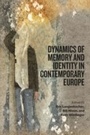 Cover: Dynamics of Memory and Identity in Contemporary Europe - Berghahn Books