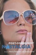 Cover: Post-communist Nostalgia - Berghahn Books