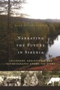 Cover: Narrating the Future in Siberia - Berghahn Books