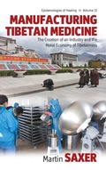 Cover: Manufacturing Tibetan Medicine - Berghahn Books