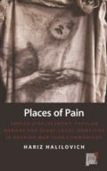 Cover: Places of Pain - Berghahn Books