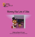 Cover: Mommy, Has Lots of Jobs - Fiscal Pink