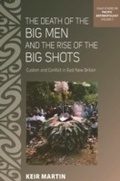 Cover: The Death of the Big Men and the Rise of the Big Shots - Berghahn Books