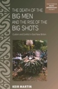 Enlarge image Cover: The Death of the Big Men and the Rise of the Big Shots - Berghahn Books
