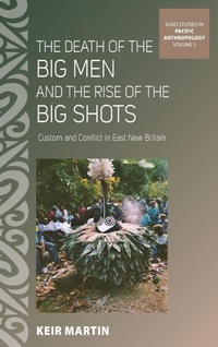 Enlarge image Cover: The Death of the Big Men and the Rise of the Big Shots - Berghahn Books