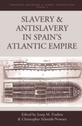 Cover: Slavery and Antislavery in Spain's Atlantic Empire - Berghahn Books