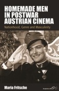 Cover: Homemade Men in Postwar Austrian Cinema - Berghahn Books