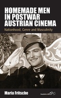 Cover: Homemade Men in Postwar Austrian Cinema - Berghahn Books