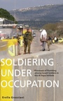 Cover: Soldiering Under Occupation - Berghahn Books