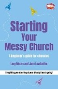 Cover: Starting Your Messy Church - Messy Church