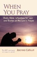 Cover: When You Pray - BRF (The Bible Reading Fellowship)