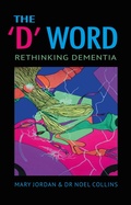 Cover: The 'D' Word - Hammersmith Health Books
