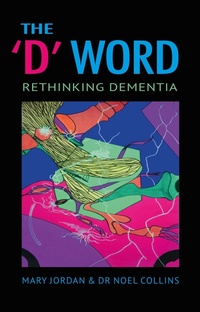 Enlarge image Cover: The 'D' Word - Hammersmith Health Books