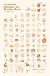 Enlarge image Cover: One Hundred Apocalypses and Other Apocalypses - McSweeney's