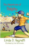 Cover: The Adventures of Ralphy - Zimbell House Publishing, LLC